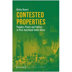 Contested Properties, Fachbücher von Britta Rutert