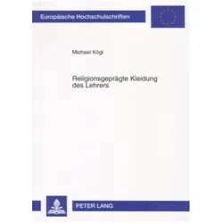 Religionsgeprägte Kleidung des Lehrers, Fachbücher von Michael Kögl