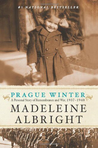 Madeleine Albright - Prague Winter: A Personal Story of Remembrance and War, 1937-1948 - Preis vom 09.10.2026 07:28:09 h