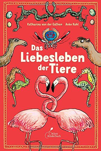 Katharina von der Gathen - Das Liebesleben der Tiere - Preis vom 14.10.2026 23:07:16 h