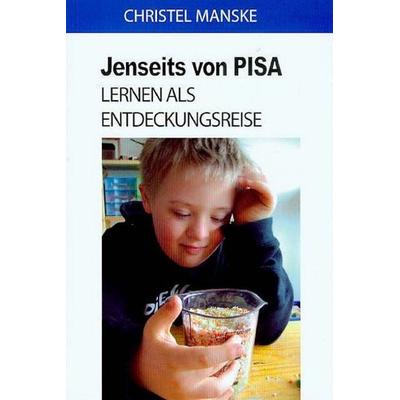 Jenseits von Pisa, Paperback von Christel Manske, Lehmanns Media, 978-3-86541-436-6