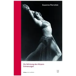Die Befreiung des Körpers, Belletristik von Suzanne Perrottet