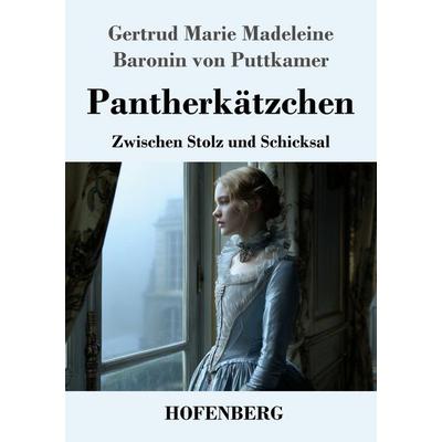 Pantherkätzchen, Taschenbuch von Gertrud Marie Madeleine Baronin Puttkamer, Henricus - Edition Deutsche Klassik, 978-3-7437-5251-1