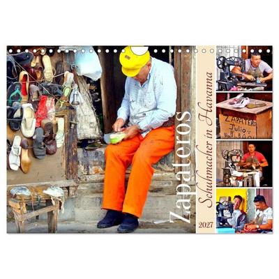 Zapateros - Schuhmacher in Havanna (Wandkalender 2027 DIN A4 quer), CALVENDO Monatskalender