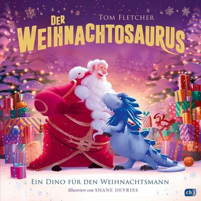 Der Weihnachtosaurus – Ein Dino für den Weihnachtsmann, Gebundene Ausgabe von Tom Fletcher, CBJ, 978-3-570-18227-7