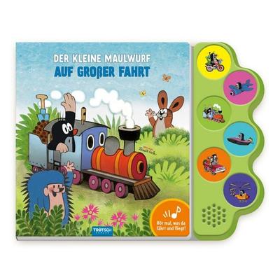 TRÖTSCH - Der kleine Maulwurf Soundbuch Auf großer Fahrt| Ab 18 Monate, Taschenbuch von , Trötsch Verlag GmbH & Co. KG, 978-3-9880274-4-3