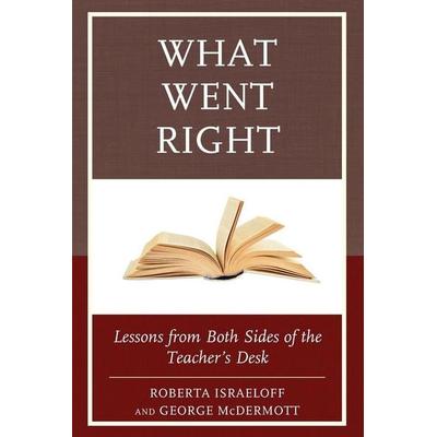 What Went Right, Taschenbuch von Roberta Israeloff,George McDermott, Rowman & Littlefield, 978-1-4758-3414-7