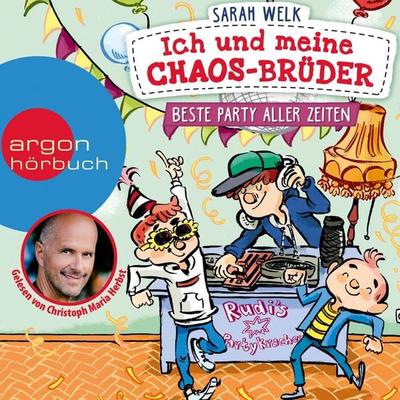 Ich und meine Chaos-Brüder - Beste Party aller Zeiten - Sarah Welk, Audio, 9783732442300