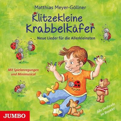 Klitzekleine Krabbelkäfer - Matthias Meyer-Göllner, Audio, 4064066808976