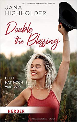 Jana Highholder - Double the Blessing: Gott hat noch was vor - Preis vom 11.10.2026 15:43:13 h