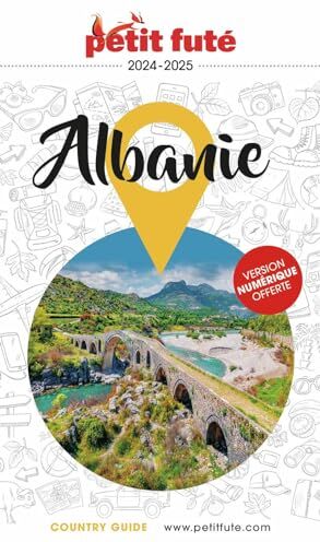 Petit Futé - Albanie : 2024-2025 - Preis vom 05.10.2026 03:47:11 h