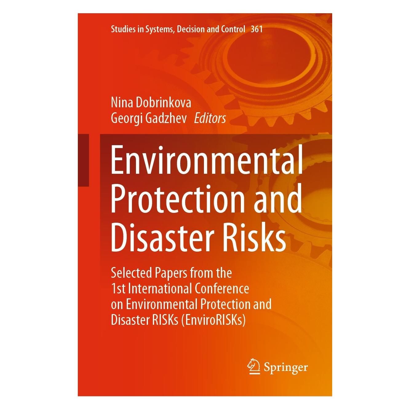 Springer Environmental Protection and Disaster Risks (Englisch, Hardcover, Georgi Gadzhev, Nina Dobrinkova) (9783030701895)