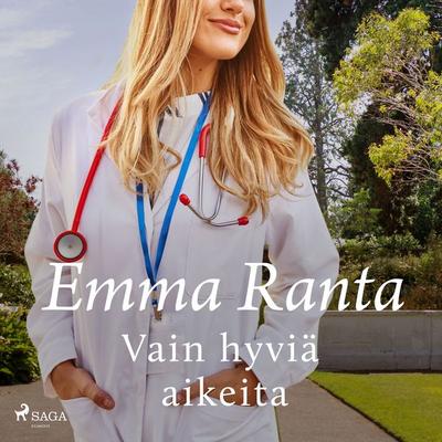 Vain hyviä aikeita - Emma Ranta, Audio, 9788727283401