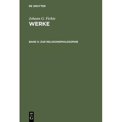 Zur Religionsphilosophie, Taschenbuch von Immanuel Hermann Fichte, De Gruyter, 978-3-11-006491-9