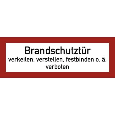 Brandschutztür verkeilen...verboten Folie doppelseitig 210x74 mm.