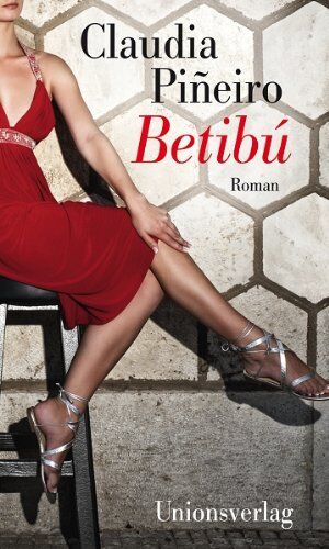 Claudia Piñeiro - Betibú - Preis vom 11.10.2026 15:43:13 h