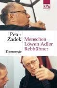 Peter Zadek - Menschen, Löwen, Adler, Rebhühner - Theaterregie - Preis vom 09.10.2026 07:28:09 h