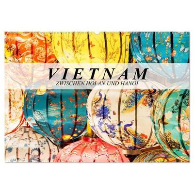 Vietnam - Zwischen Hoi An und Hanoi (Wandkalender 2027 DIN A2 quer), CALVENDO Monatskalender