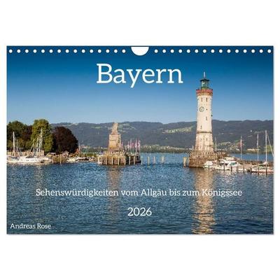 Bayern - Sehenswürdigkeiten vom Allgäu bis zum Königssee (Wandkalender 2026 DIN A4 quer), CALVENDO Monatskalender