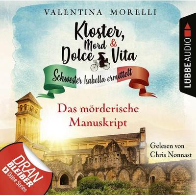 Das mörderische Manuskript - Kloster, Mord und Dolce Vita - Schwester Isabella ermittelt, Folge 16 - Valentina Morelli, Audio, 9783754000892