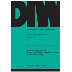 Wechselwirkungen zwischen Infrastrukturausstattung, strukturellem Wandel und Wirtschaftswachstum., Fachbücher von Stefan Bach, Martin Gornig, Frank Stille, Ulrich Voigt