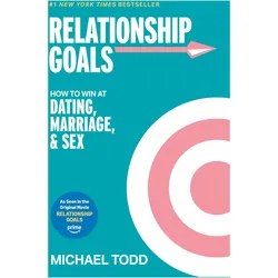 Relationship Goals (Movie Tie-In), Ratgeber von Michael Todd