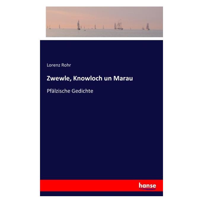 Hansebooks Zwewle, Knowloch un Marau (Deutsch, Softcover, Lorenz Rohr) (55618480)