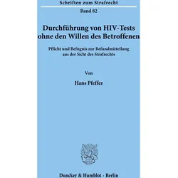 Durchführung von HIV-Tests ohne den Willen des Betroffenen., Fachbücher von Hans Pfeffer