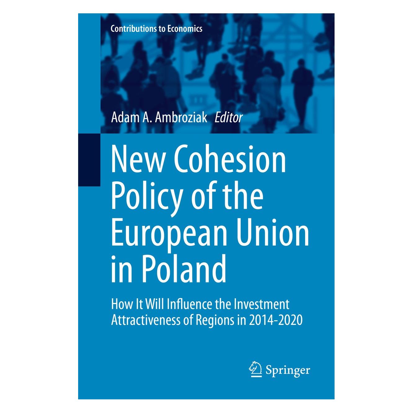 Springer New Cohesion Policy of the European Uni (Englisch, Hardcover, Adam A. Ambroziak) (9783319053349)