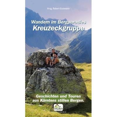 Wandern im Bergparadies Kreuzeckgruppe, Taschenbuch von , Heyn, 978-3-7084-0627-5