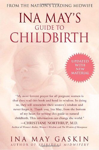 Gaskin, Ina May - Ina May's Guide to Childbirth: Updated With New Material - Preis vom 04.10.2026 03:51:26 h