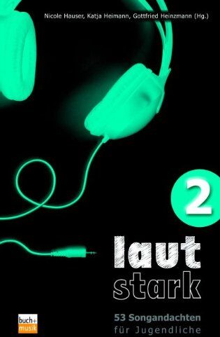 Katja Flohrer - Lautstark 2: 52 Songandachten für Jugendliche - Preis vom 01.10.2026 17:08:56 h