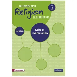 Kursbuch Religion Elementar 5 - Ausgabe 2017 für Bayern, Schulbücher von Wolfram Eilerts, Heinz-Günter Kübler