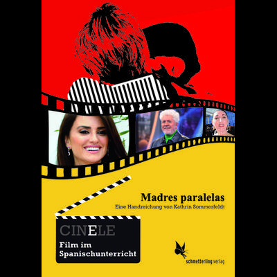 CINELE. Madres paralelas, Geheftet von Kathrin Sommerfeldt, Schmetterling Stuttgart, 978-3-89657-959-1