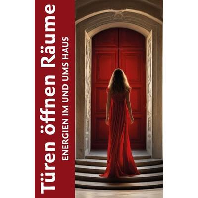 Türen öffnen Räume, Taschenbuch von Heike Eberle, Eberle, 978-3-911033-01-5