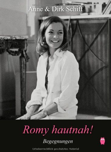 Dirk Schiff - Romy hautnah! Begegnungen - Preis vom 30.09.2026 22:30:23 h