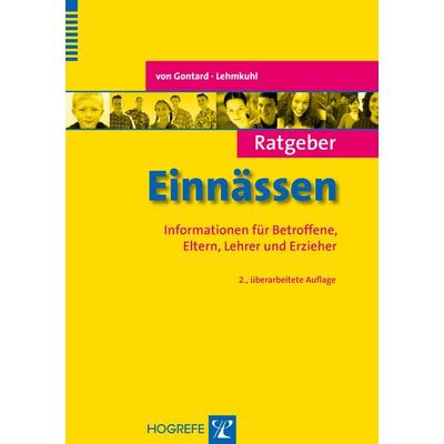 Ratgeber Einnässen, Taschenbuch von Gerd Lehmkuhl,Alexander Gontard, Hogrefe Verlag, 978-3-8017-2451-1