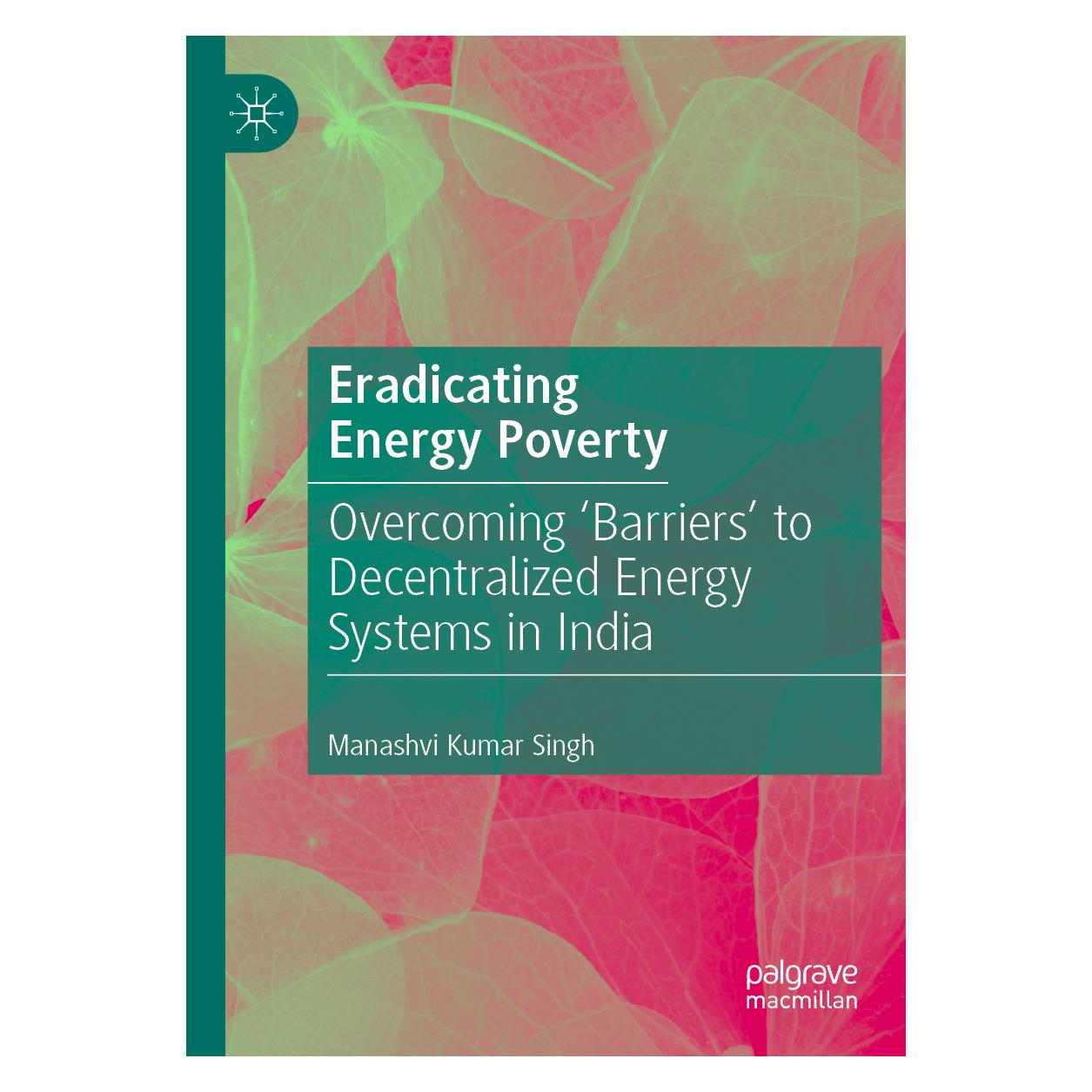 Springer Eradicating Energy Poverty (Englisch, Softcover, Manashvi Kumar Singh) (56931397)