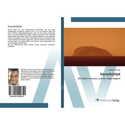 Verschüttet, Taschenbuch von Ndifreke George, AV Akademikerverlag, 978-620-0-09934-1