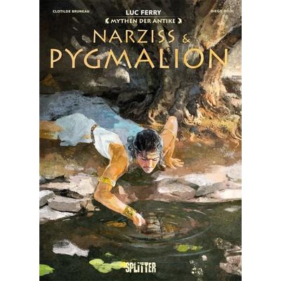 Mythen der Antike: Narziss & Pygmalion, Gebundene Ausgabe von Luc Ferry,Clotilde Bruneau, Splitter-Verlag, 978-3-9872101-8-1