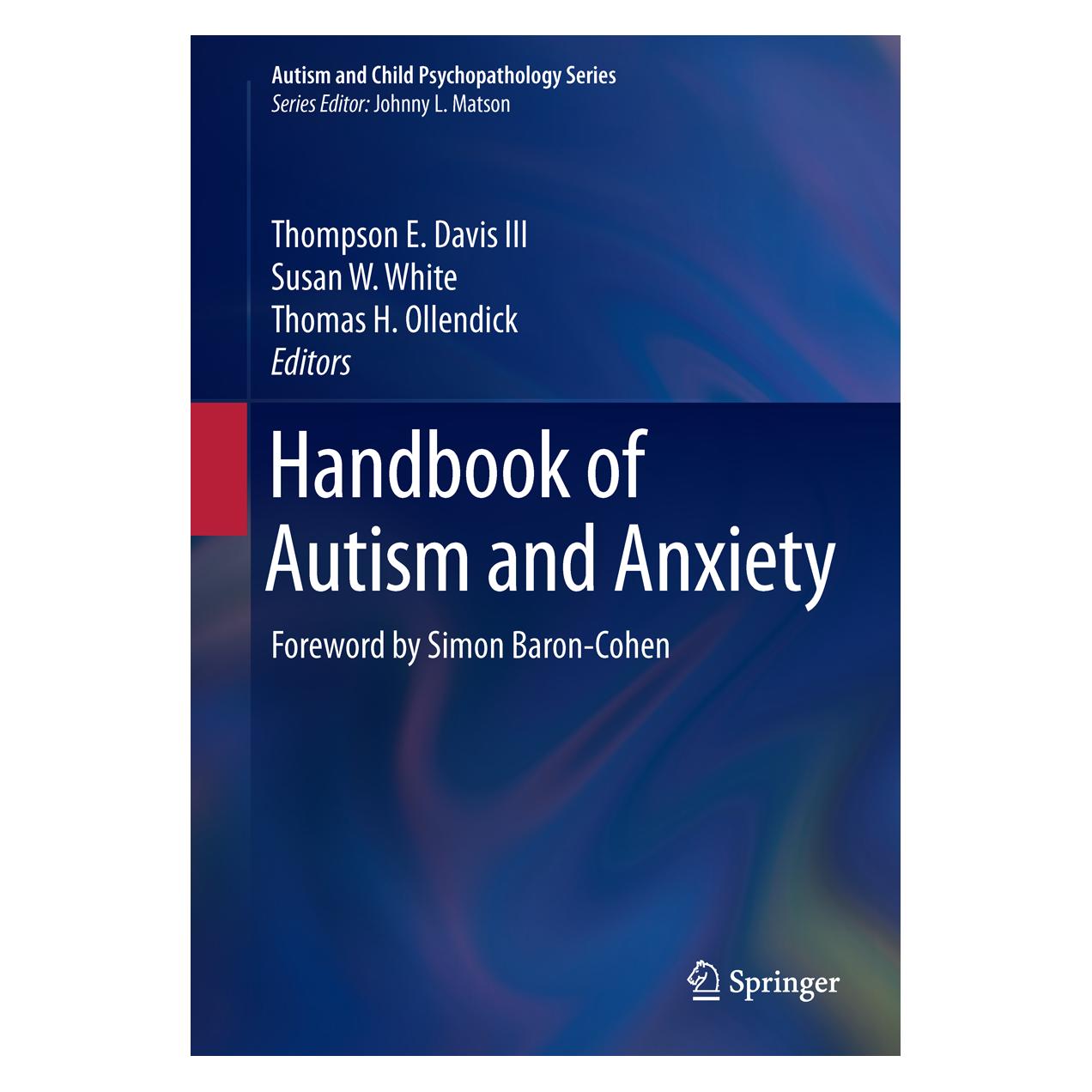 Springer Handbook of Autism and Anxiety (Englisch, Softcover, Susan White, Thomas Ollendick, Thompson E. Davis III) (55601432)