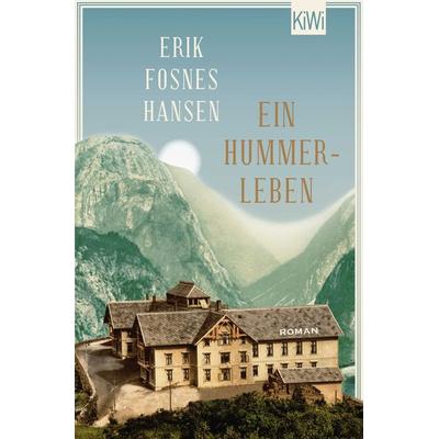 Ein Hummerleben, Taschenbuch von Erik Fosnes Hansen, Kiepenheuer & Witsch