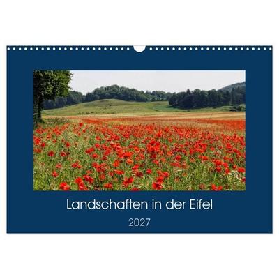 Landschaften in der Eifel (Wandkalender 2027 DIN A3 quer), CALVENDO Monatskalender