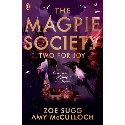 The Magpie Society 02: Two for Joy, Taschenbuch von Zoe Sugg,Amy McCulloch, Penguin Books Ltd