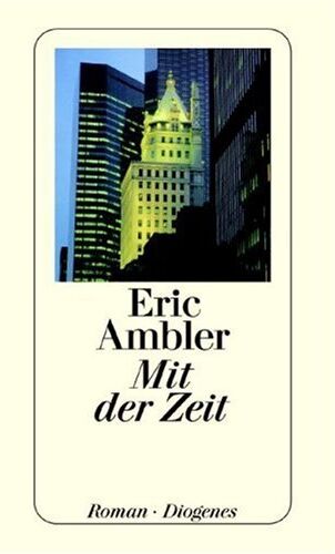 Eric Ambler - Mit der Zeit. - Preis vom 02.10.2026 23:42:20 h