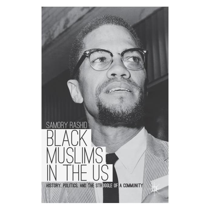 Palgrave Macmillan Rashid:Black Muslims in the US (Englisch, Hardcover, S Rashid, S. Rashid, Samory Rashid) (63328322)