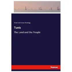 Tunis, Ratgeber von Ernst Von Hesse-Wartegg