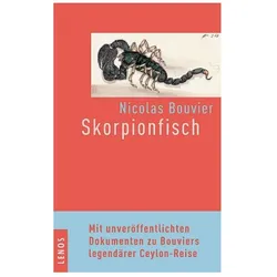 Skorpionfisch, Belletristik von Nicolas Bouvier