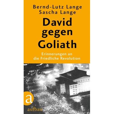 David gegen Goliath, Gebundene Ausgabe von Bernd-Lutz Lange,Sascha Lange, Aufbau, 978-3-351-03787-1