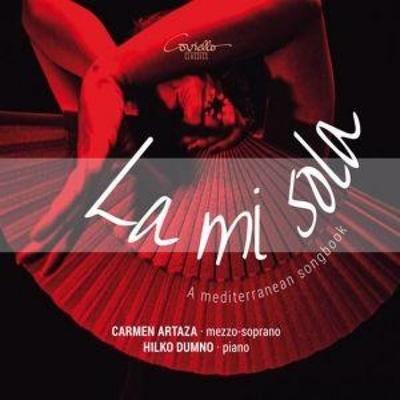 La mi sola - A Mediterranean Songbook - Carmen Artaza,Hilko Dumno, CD